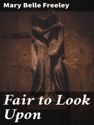 cover image of Fair to Look Upon